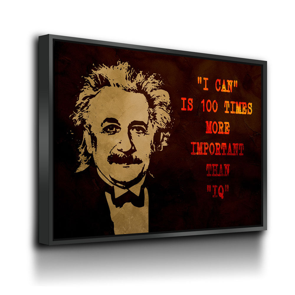 I Can Is 100 More Times Important Than IQ Motivational Canvas Wall Art, Albert Einstein - Royal Crown Pro
