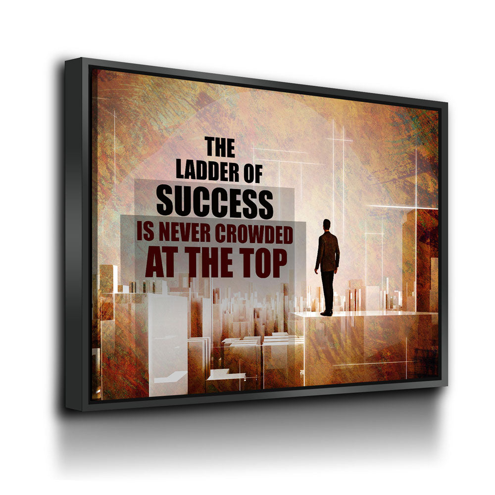 The Ladder Of Success Is Never Crowded At The Top Canvas Wall Art, Office Decor, Motivational Quotes, Motivational Wall Decor, Success - Royal Crown Pro