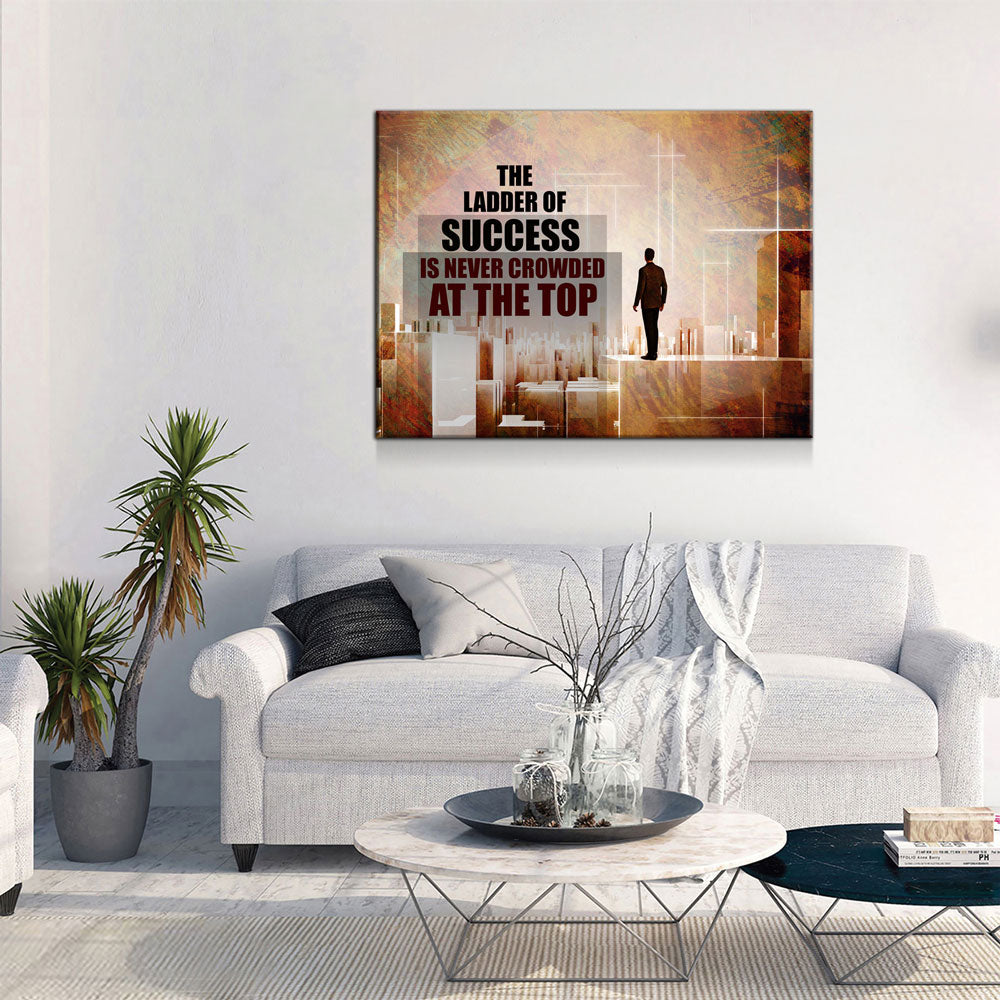 The Ladder Of Success Is Never Crowded At The Top Canvas Wall Art, Office Decor, Motivational Quotes, Motivational Wall Decor, Success - Royal Crown Pro