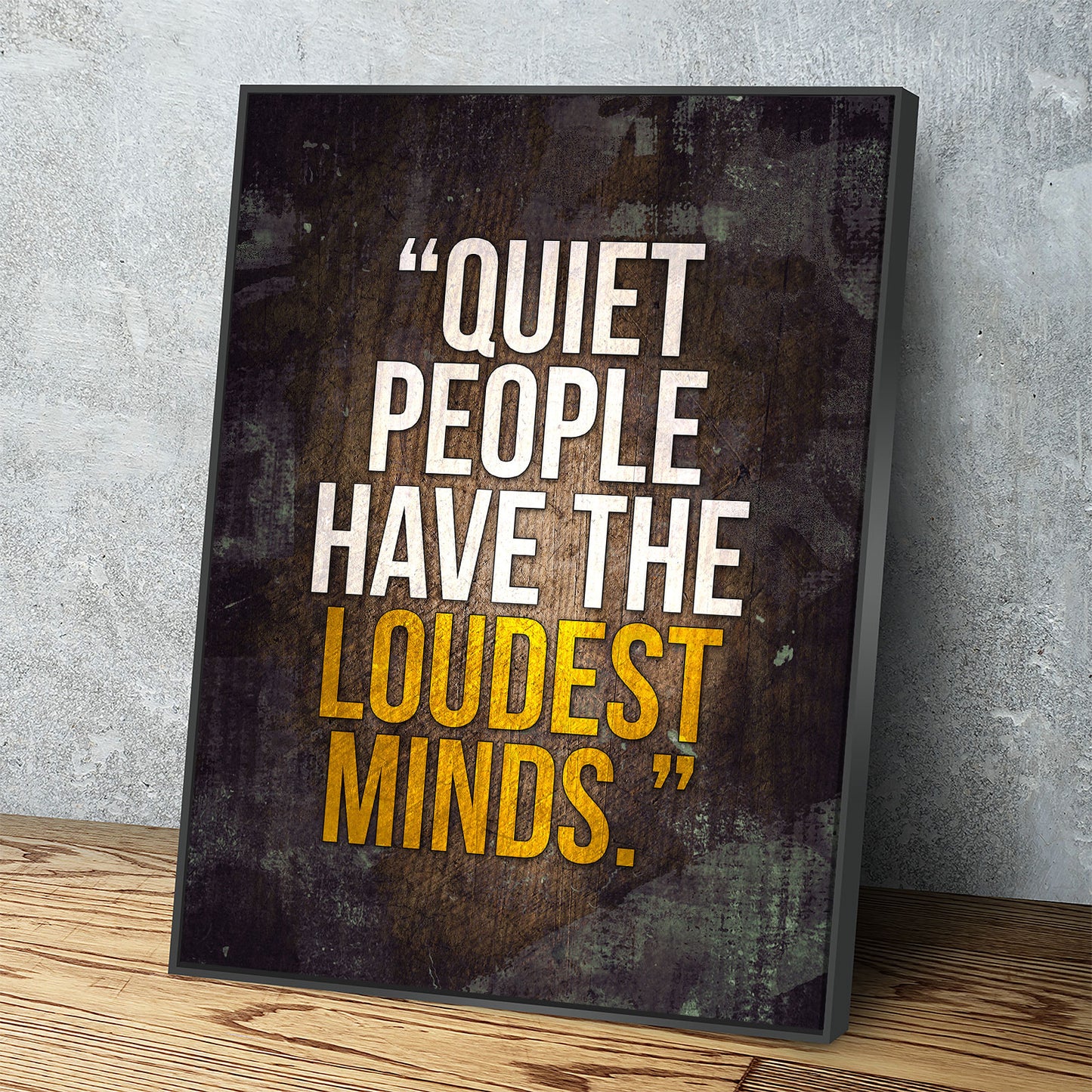 Quiet People Have The Loudest Minds Motivational Canvas Wall Art, Motivational Wall Decor - Royal Crown Pro