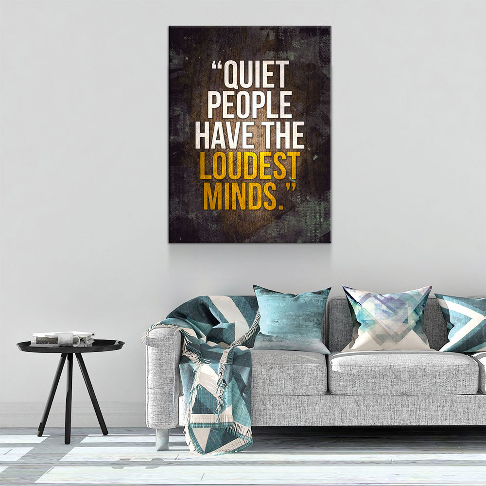 Quiet People Have The Loudest Minds Motivational Canvas Wall Art, Motivational Wall Decor - Royal Crown Pro