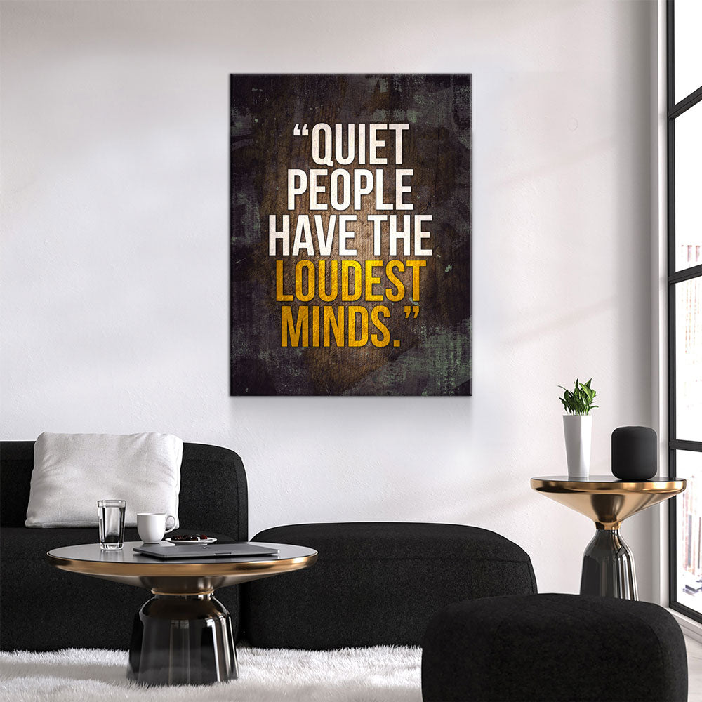 Quiet People Have The Loudest Minds Motivational Canvas Wall Art, Motivational Wall Decor - Royal Crown Pro