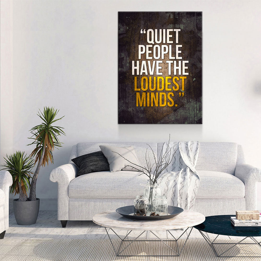 Quiet People Have The Loudest Minds Motivational Canvas Wall Art, Motivational Wall Decor - Royal Crown Pro
