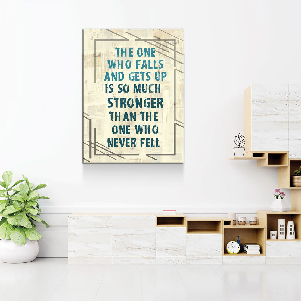The One Who Falls And Gets Up Is So Much Stronger Than The One Who Never Fell Canvas Wall Art, Motivational Wall Decor - Royal Crown Pro