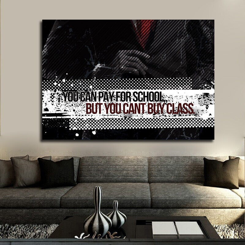 You Can Pay For School But You Cant Buy Class Motivational Canvas Wall Art, Motivational Decor, Office Decor, Motivational Quote - Royal Crown Pro