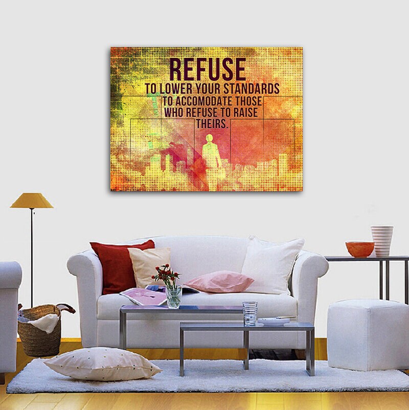 Refuse To Lower Your Standards Motivational Canvas Wall Art, Office Decor, Motivational Wall Decor, Success Quotes - Royal Crown Pro