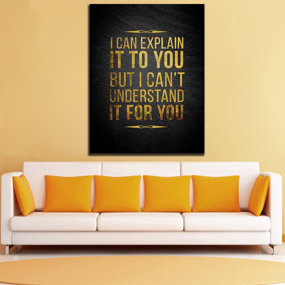 I Can Explain It For You But I Can't Understand It For You Canvas Wall Art, Motivational Decor, Office, Motivational Quotes, Success Quotes - Royal Crown Pro