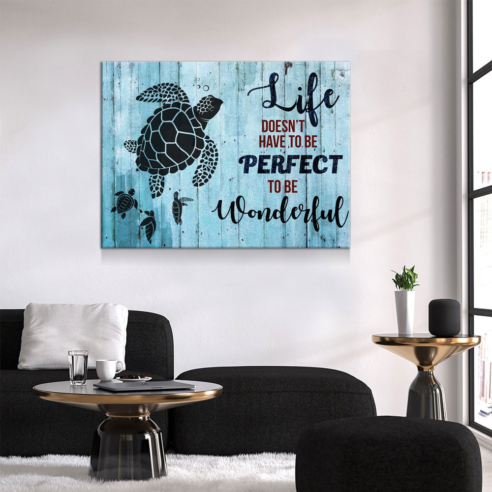 Life Doesn't Have To Be Perfect To Be Wonderful Canvas Wall Art, Sea Turtle Canvas, Turtle Decor - Royal Crown Pro