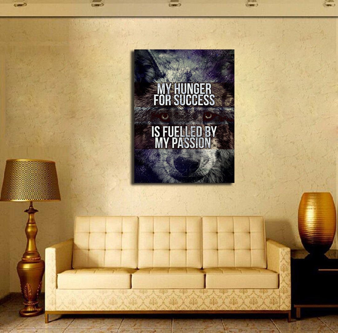 My Hunger For Success Is Fuelled By My Passion Canvas Wall Art, Motivational Decor, Office Decor, Motivational Quotes, Motivational, Wolf - Royal Crown Pro
