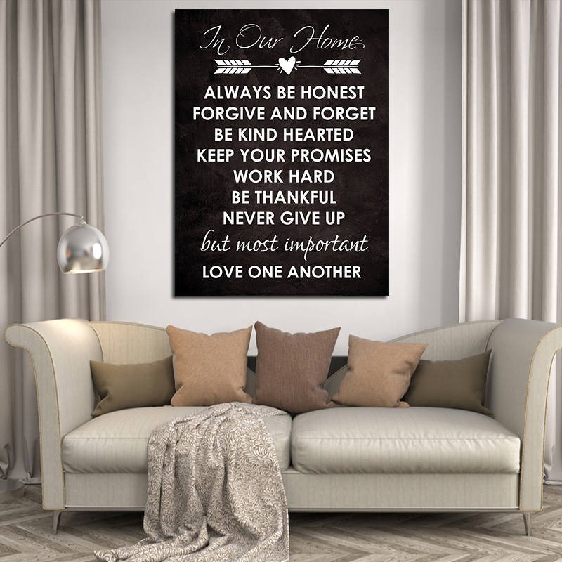 In Our Home Sign Canvas Wall Art, Always Be Honest Forgive And Forget Be Kind Hearted Keep Your Promises Work Hard Never Give Up - Royal Crown Pro