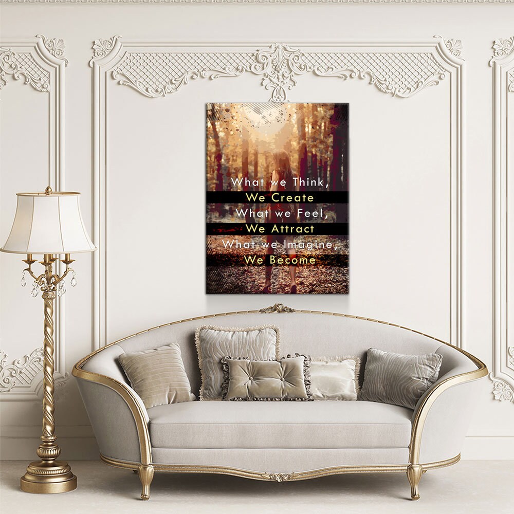 What We Think We Create Canvas Wall Art, What We Feel We Attract, What We Imagine We Become, Spiritual Quote, Motivational Quote - Royal Crown Pro
