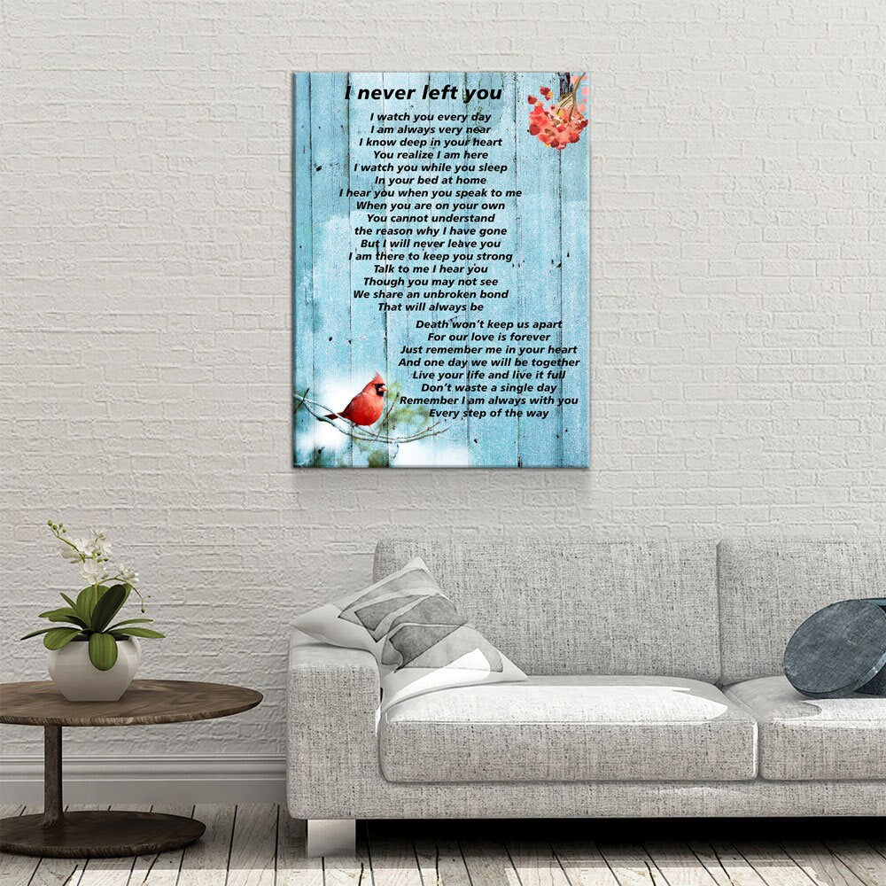 I Never Left You Poem Canvas Wall Art, Memorial Canvas, Red Cardinal Rest In Peace, Loved One Remembrance - Royal Crown Pro