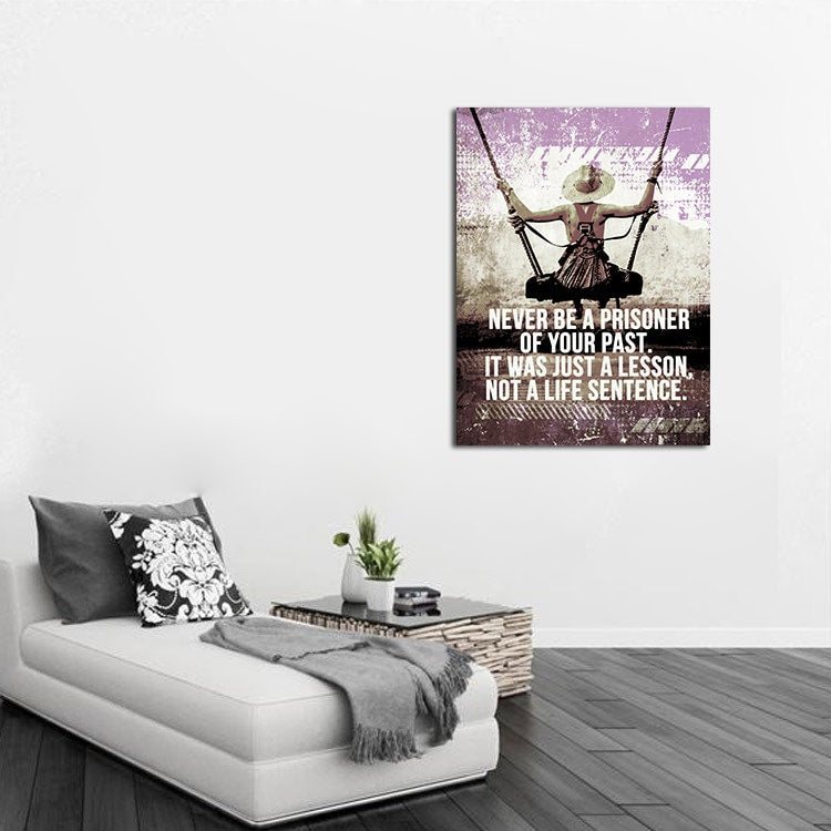 Never Be A Prisoner Of Your Past Canvas Wall Art, Motivational Decor, Office Decor, Success Quotes, Motivational Quotes - Royal Crown Pro