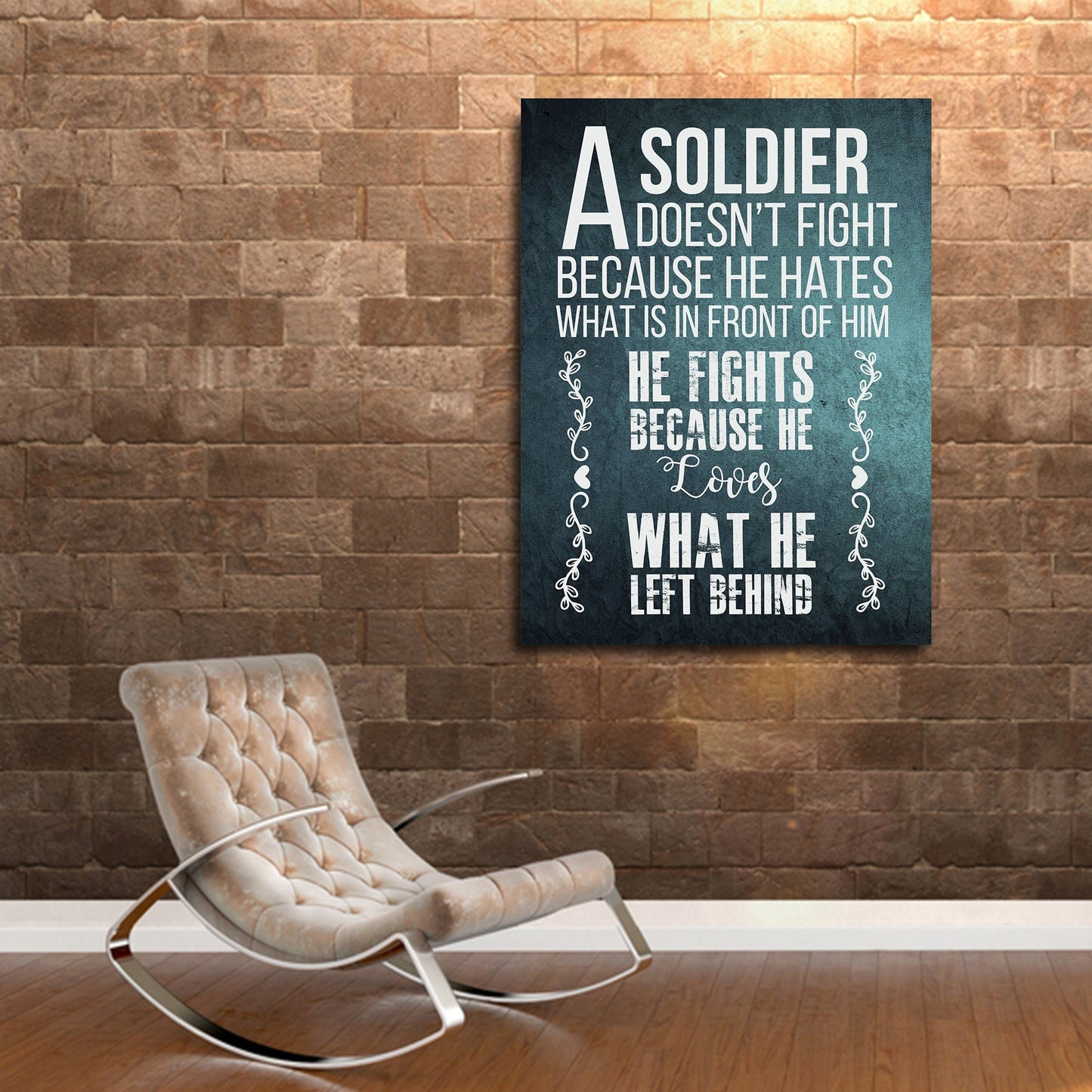 A Soldier Fights Because He Loves What He Left Behind Canvas Wall Art, Military Decor, Soldier Decor, Army, Marines - Royal Crown Pro
