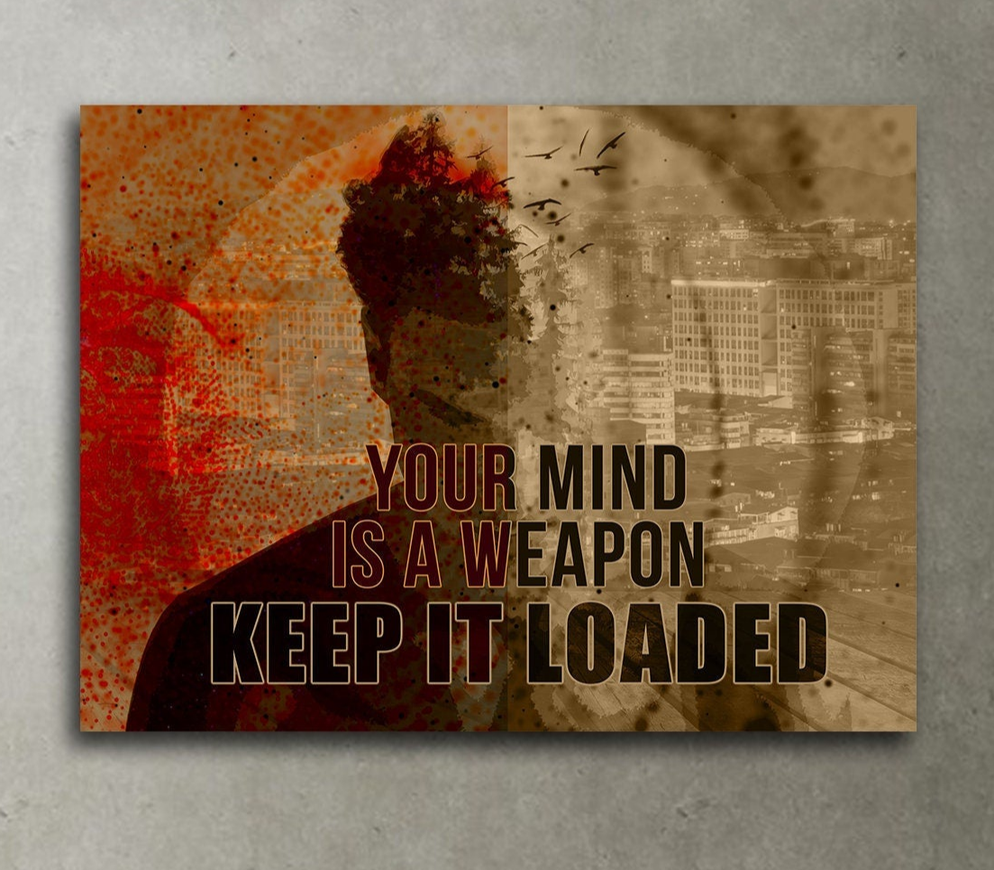 Your Mind Is A Weapon Keep It Loaded Motivational Canvas Wall Art, Mot