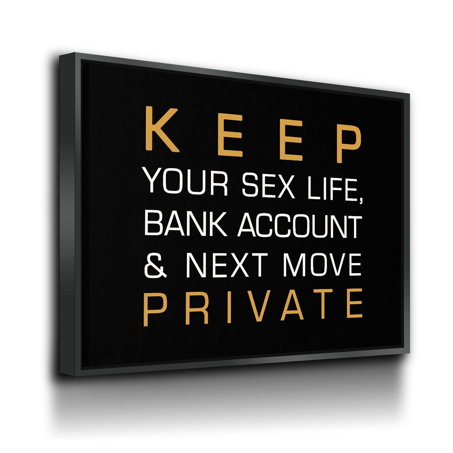 Keep Your Sex Life, Bank Account & Next Move Private Canvas Wall Art, Motivational Decor, Success Quotes, Office Decor - Royal Crown Pro