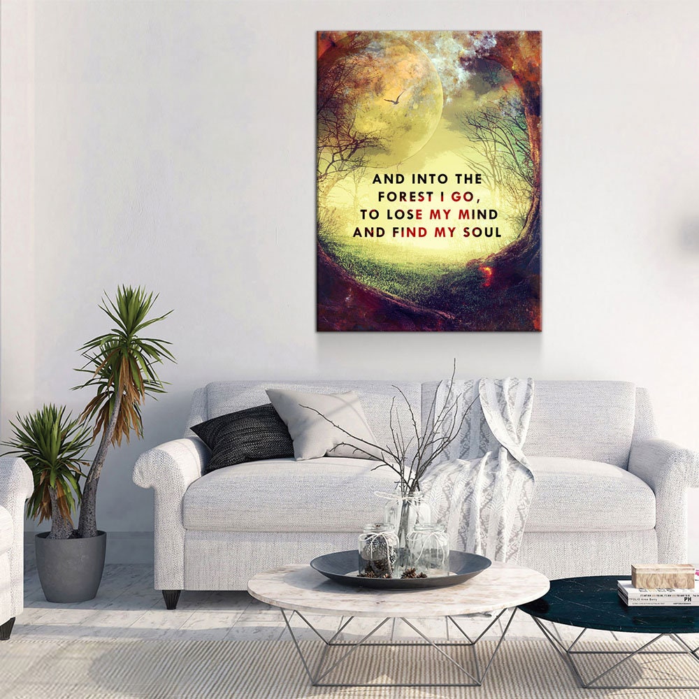 And Into The Forest I Go Canvas Wall Art, Wiccan Decor, Wiccan Art, Spiritual Quote, Wiccan Moon, To Lose My Mind And Find My Soul - Royal Crown Pro
