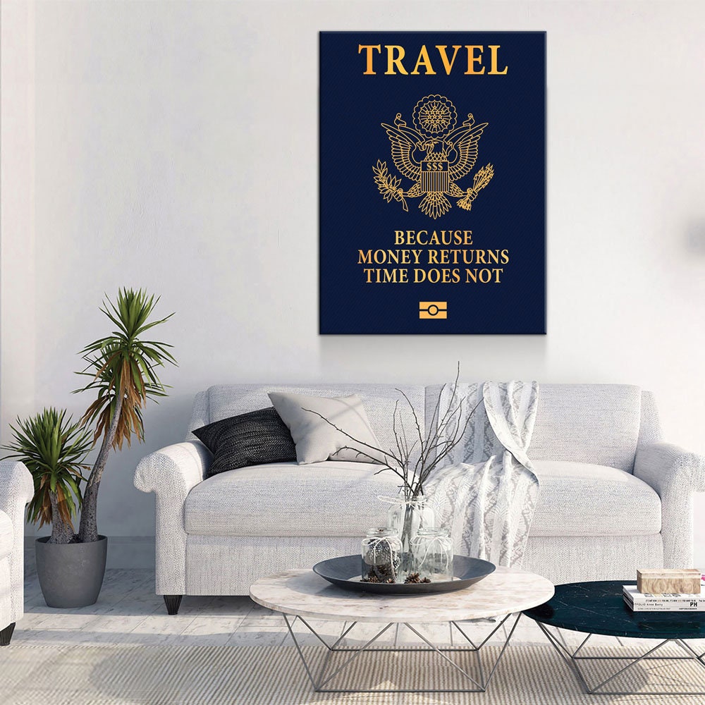 Travel Passport Canvas Wall Art, Because Money Returns Time Does Not, Office Decor, Motivational Decor, Success Quote - Royal Crown Pro