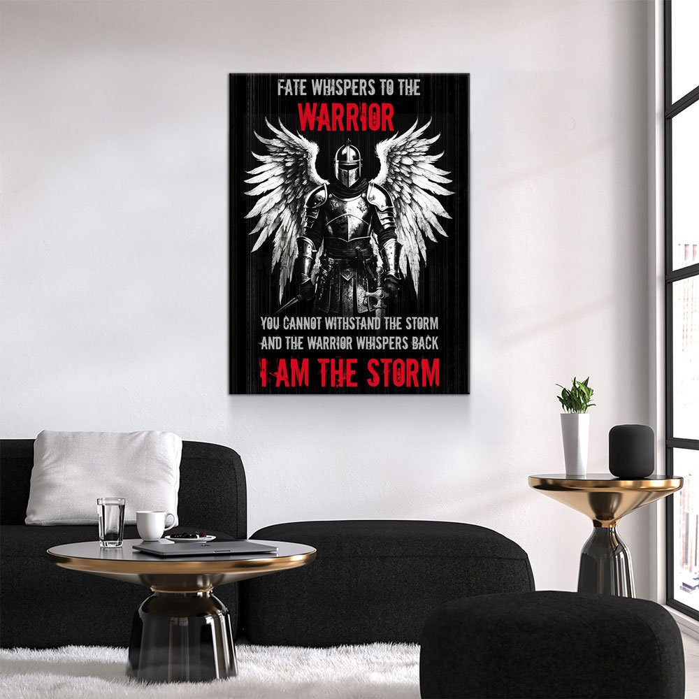 Fate Whispers To The Warrior Canvas Wall Art, The Warrior Whispers Back I Am The Storm, Warrior Print, Warrior Quote, Man Cave Decor - Royal Crown Pro