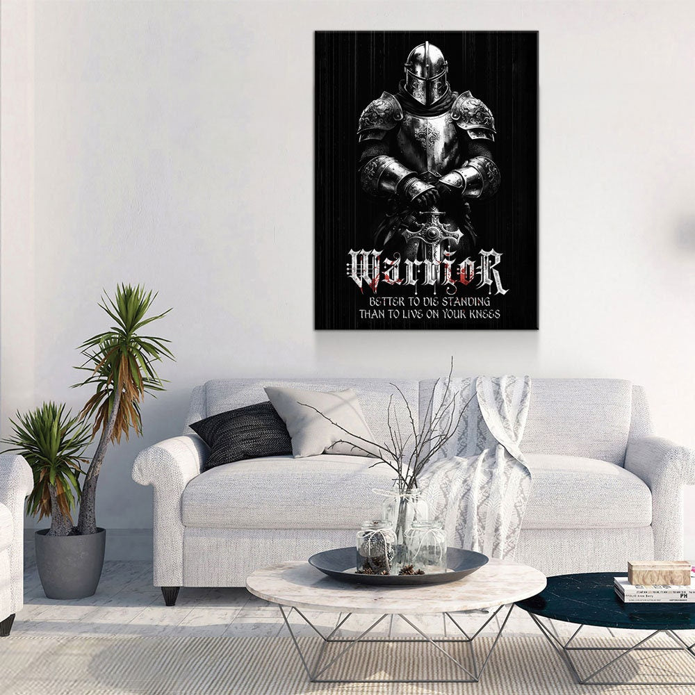 Warrior Code Canvas Wall Art, Better To Die Standing Than To Live On Your Knees, Warrior Print, Warrior Quote, Motivational Quote, Man Cave - Royal Crown Pro
