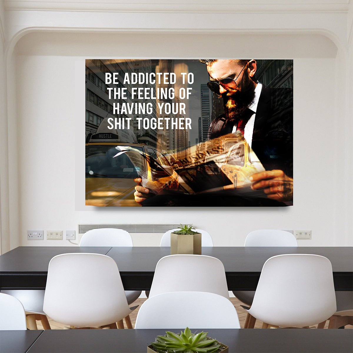 Be Addicted To The Feeling Of Your Shit Together Canvas Wall Art, Motivational Art - Royal Crown Pro