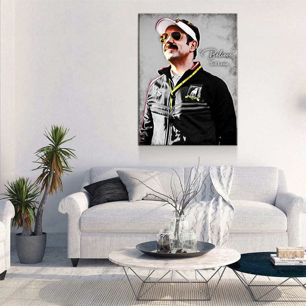 Believe Canvas Wall Art, Ted Lasso Quote, Abstract Canvas Art - Royal Crown Pro