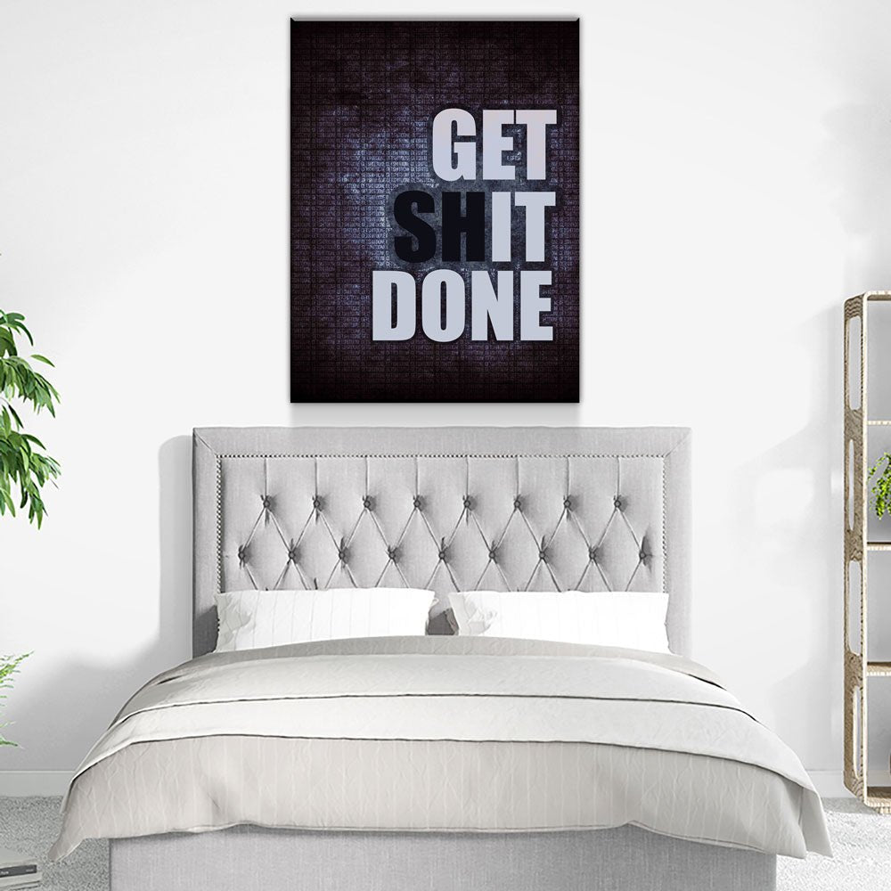 Get It Done Canvas Wall Art Motivational Quote, Get Sh*t Doen Canvas Wall Art - Royal Crown Pro