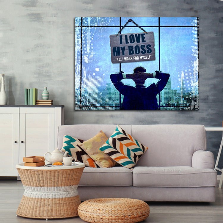 I Love My Boss P.S. I Work For Myself Canvas Wall Art - Royal Crown Pro