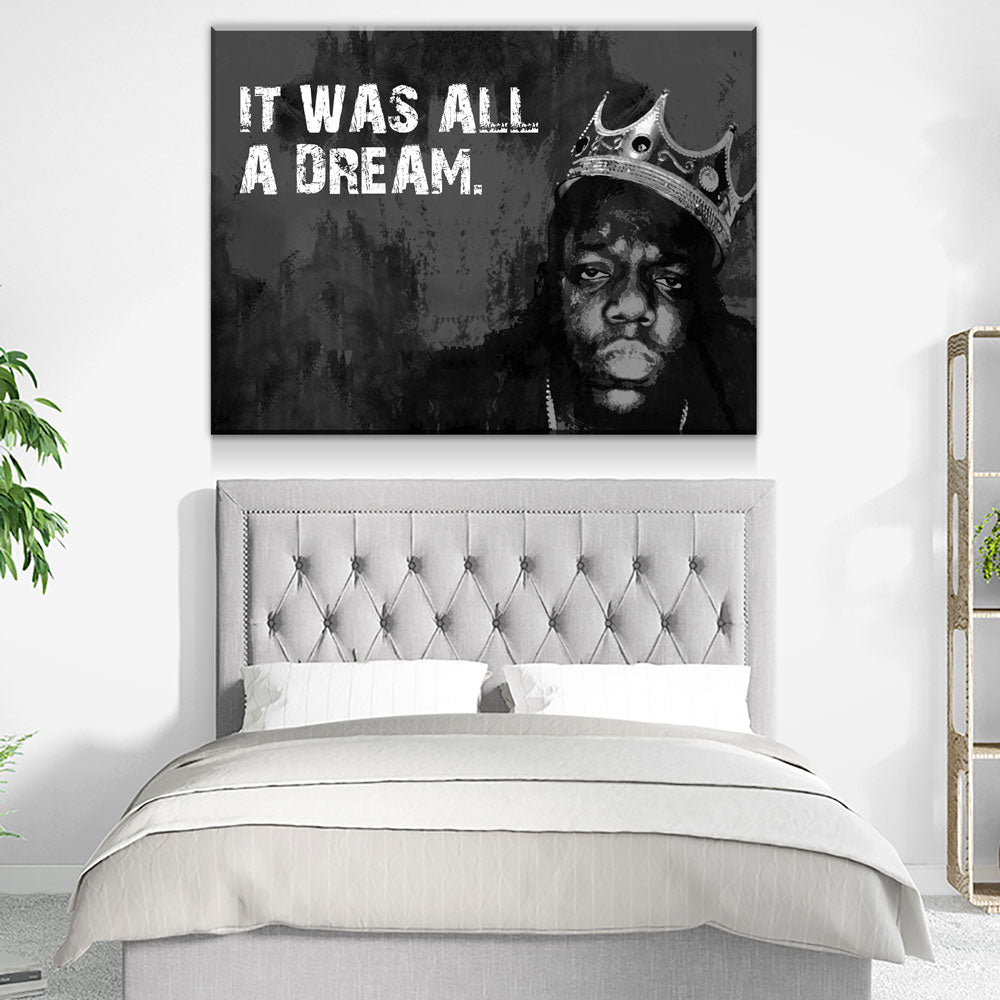 It Was All A Dream Biggie Smalls, Notorious BIG, Canvas Wall Art - Royal Crown Pro