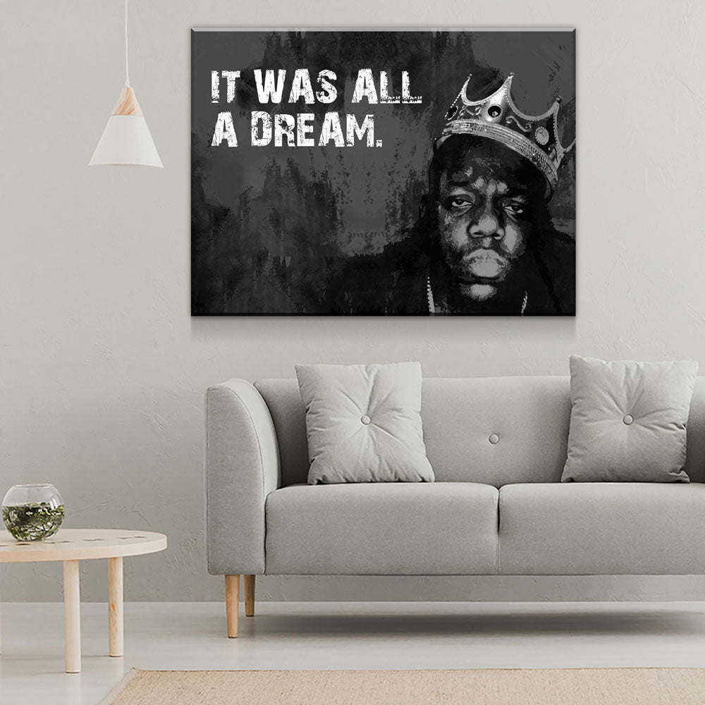 It Was All A Dream Biggie Smalls, Notorious BIG, Canvas Wall Art - Royal Crown Pro