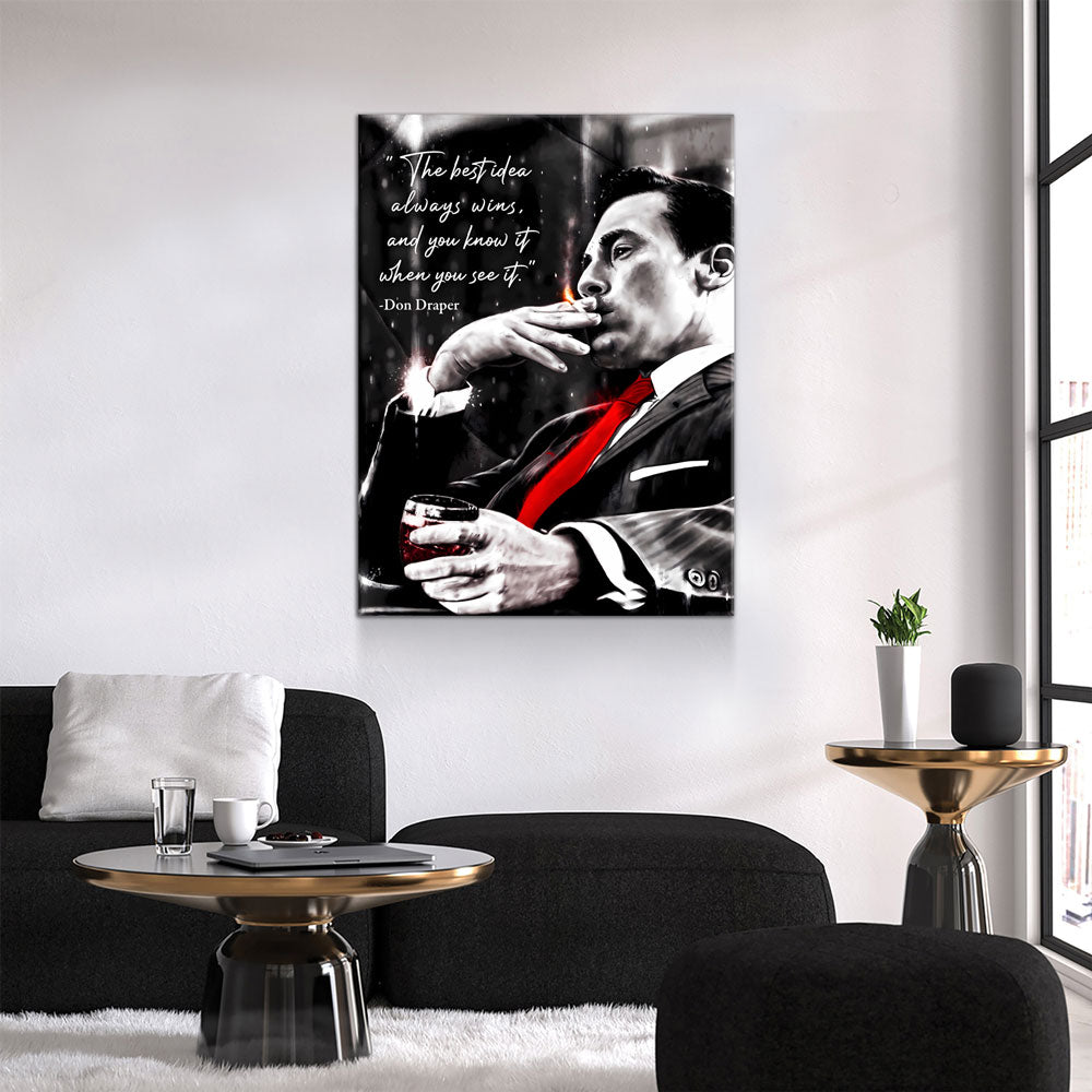The Best Idea Always Wins And You Know It When You See It Canvas Wall Art, Don Draper Mad Men Quote - Royal Crown Pro