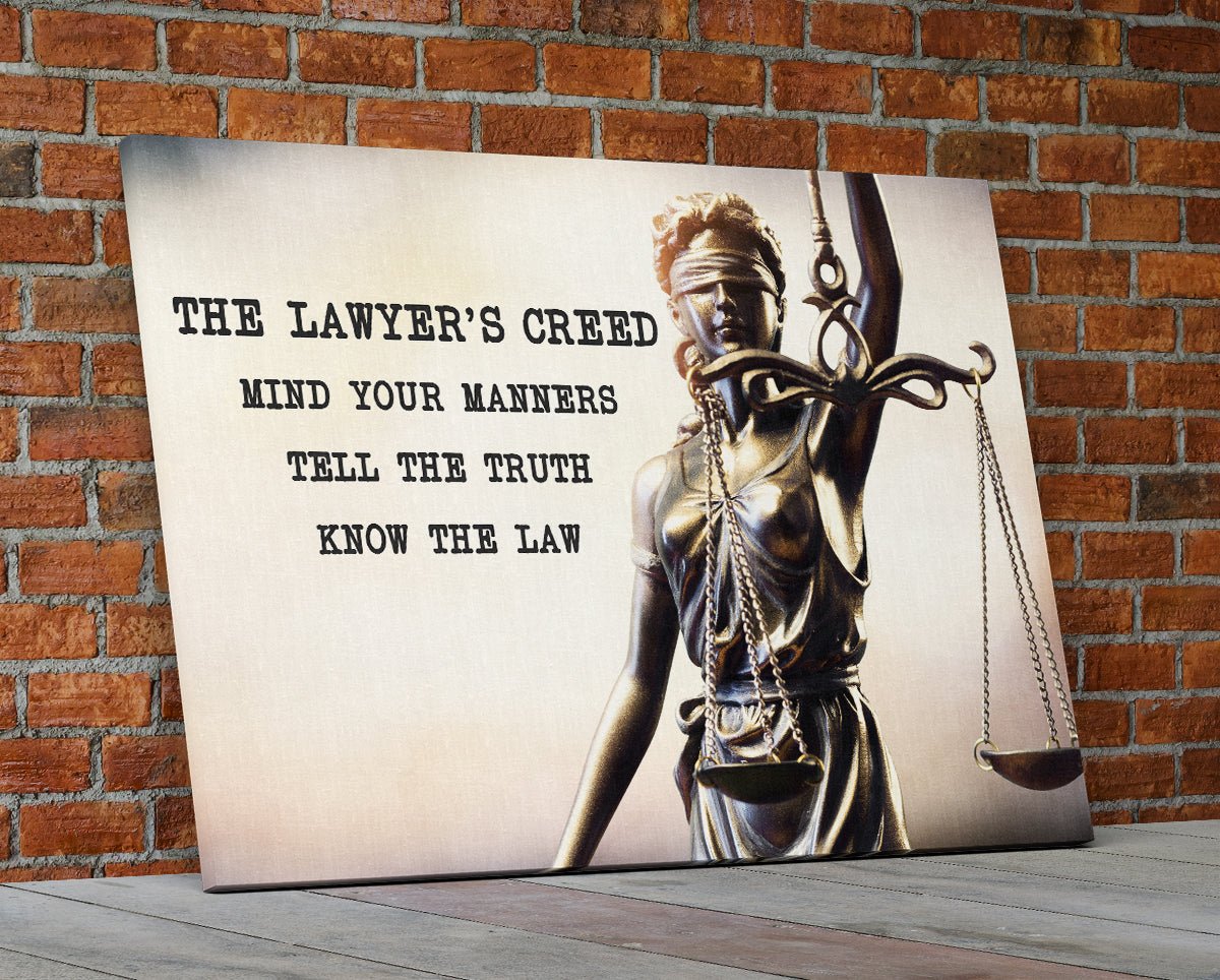 The Lawyer's Creed Mind Your Manners Tell The Truth Know The Law Canvas Wall Art - Royal Crown Pro