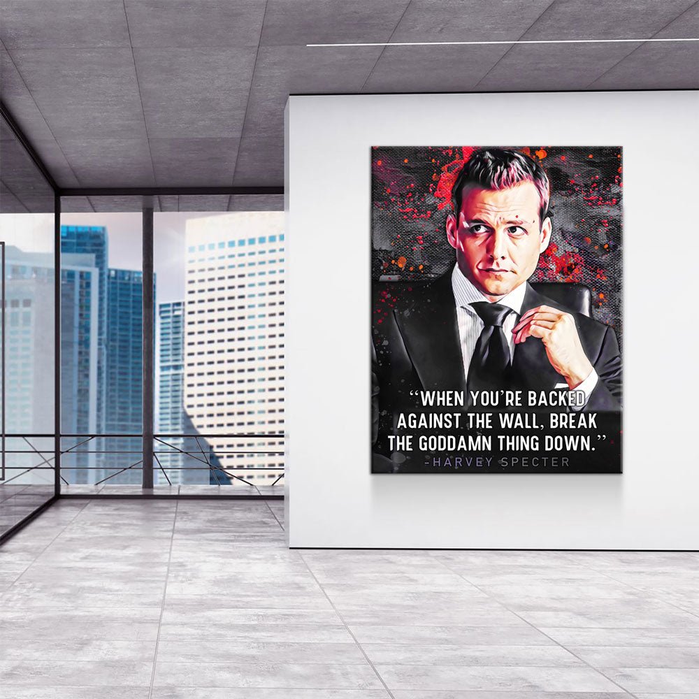 When You're Backed Against The Wall Canvas Wall Art, Suits Quote Vertical - Royal Crown Pro