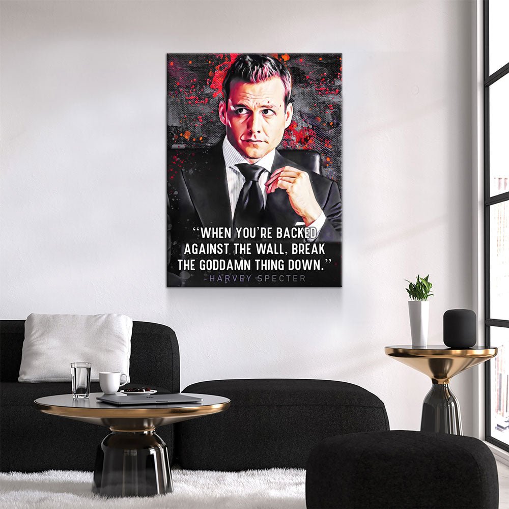 When You're Backed Against The Wall Canvas Wall Art, Suits Quote Vertical - Royal Crown Pro