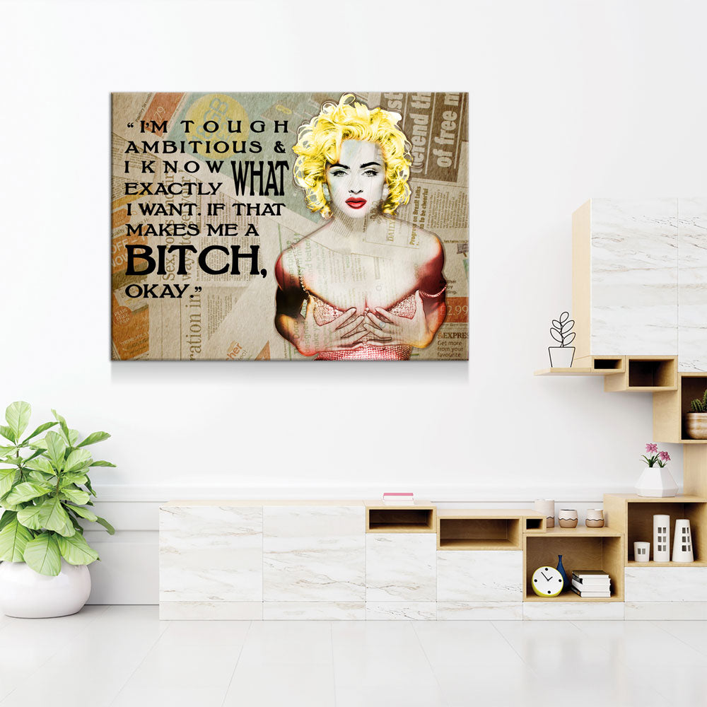 I'm Tough Ambitious & Know Exactly What I Want, Madonna Quote, Motivational Wall Decor, Women Motivation - Royal Crown Pro