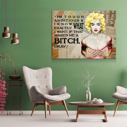 I'm Tough Ambitious & Know Exactly What I Want, Madonna Quote, Motivational Wall Decor, Women Motivation - Royal Crown Pro