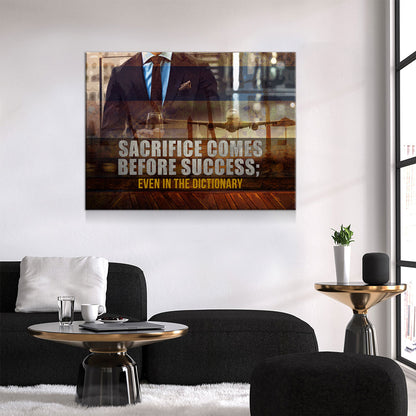 Sacrifice Comes Before Success Even In The Dictionary Canvas Wall Art, Motivational Wall Decor, Success Quotes, Motivational Quotes - Royal Crown Pro