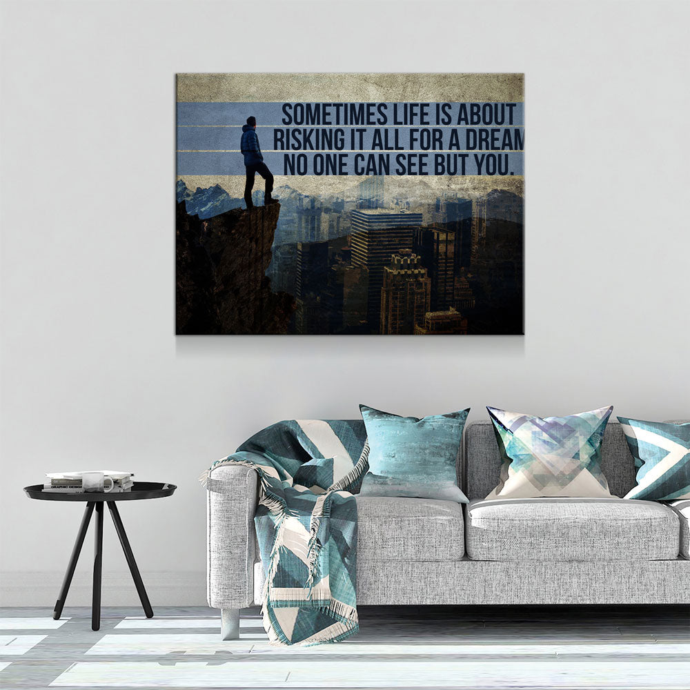 Risking It All For A Dream No one Can See But You Canvas Wall Art, Motivational Wall Decor - Royal Crown Pro