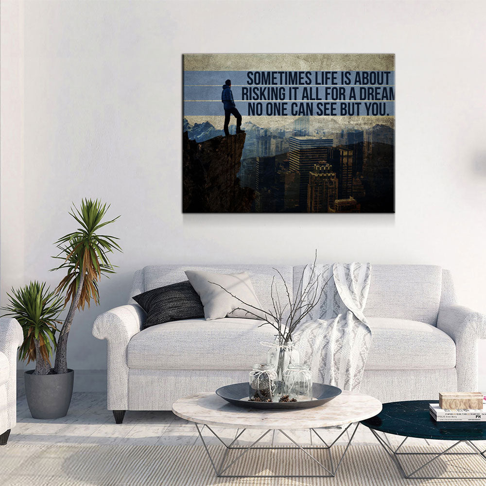 Risking It All For A Dream No one Can See But You Canvas Wall Art, Motivational Wall Decor - Royal Crown Pro