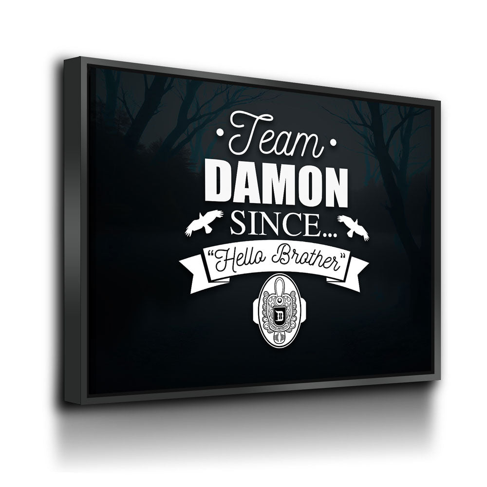 Team Damon Since Hello Brother Canvas Wall Art, TVD Team Damon - Royal Crown Pro