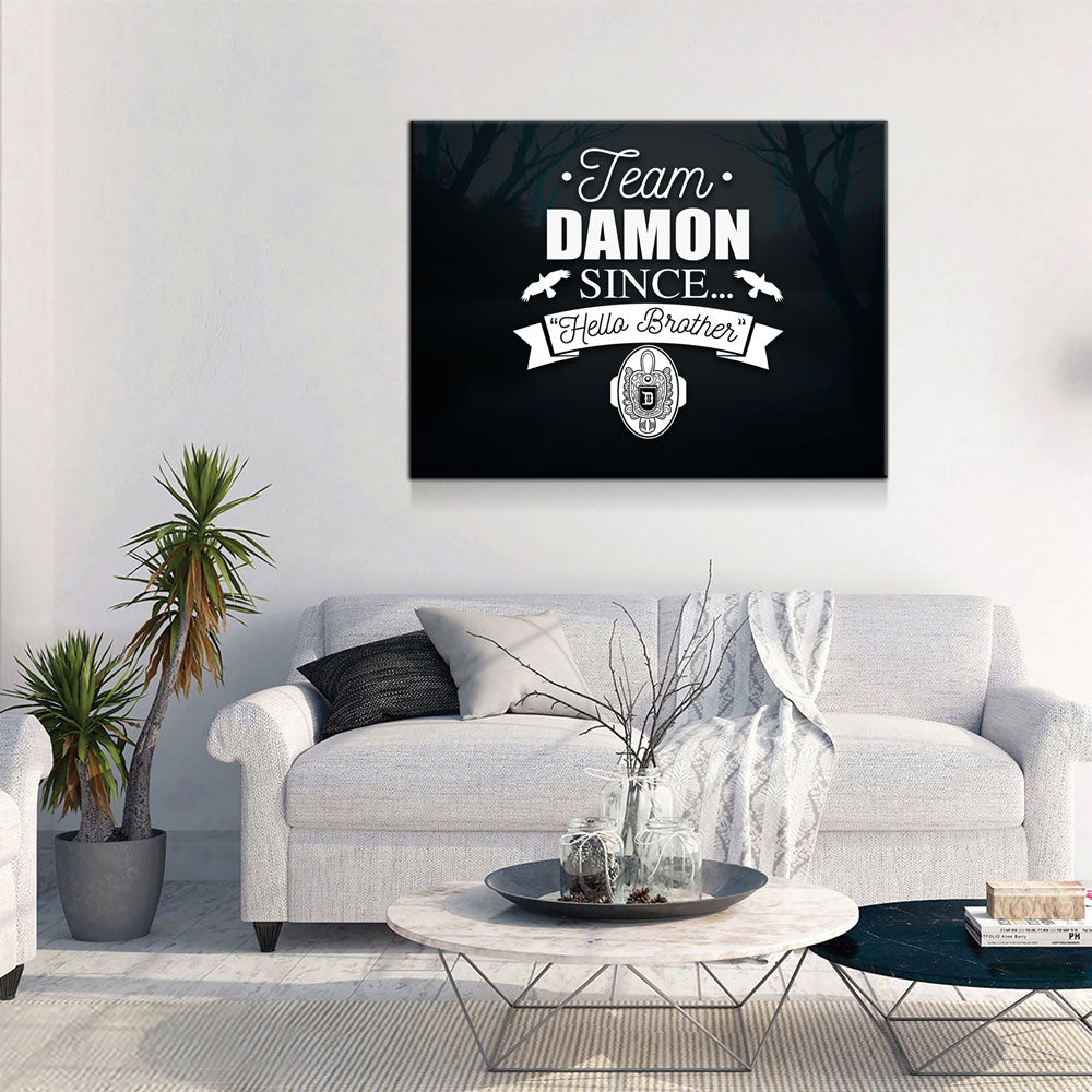 Team Damon Since Hello Brother Canvas Wall Art, TVD Team Damon - Royal Crown Pro
