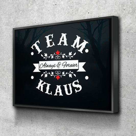 Team Klaus Always & Forever Canvas Wall Art, TVD Team Klaus