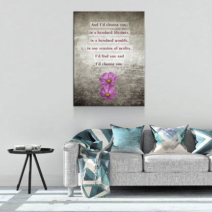 And I'd Choose You In A Hundred Lifetimes Canvas Wall Art, Couples Art, Anniversary Gift, Romantic Art, Romantic Gifts - Royal Crown Pro