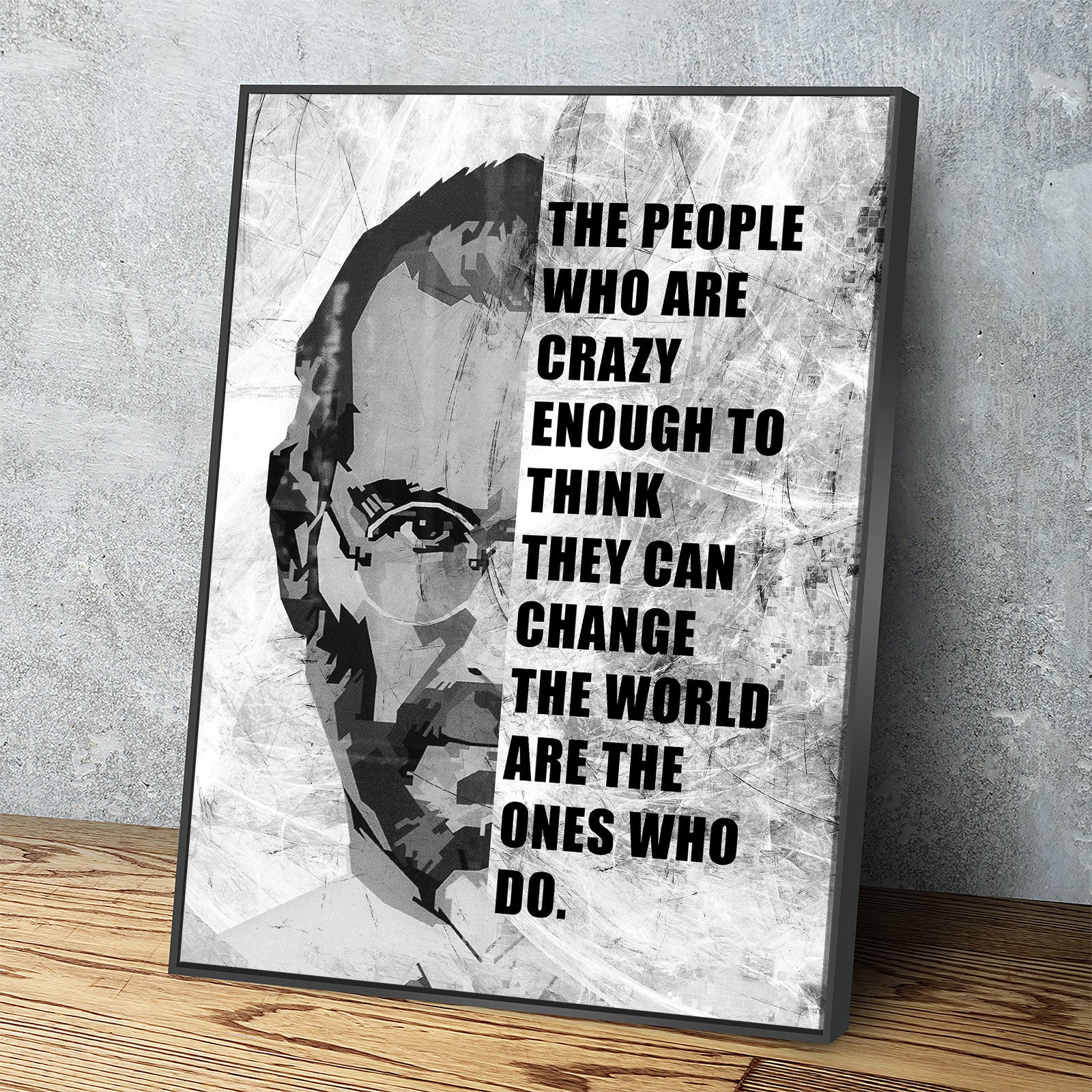 The People Who Are Crazy Enough Canvas Wall Art - Steve Jobs Quote - Royal Crown Pro