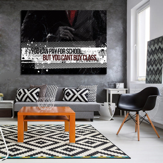 You Can Pay For School But You Cant Buy Class Motivational Canvas Wall Art, Motivational Decor, Office Decor, Motivational Quote - Royal Crown Pro