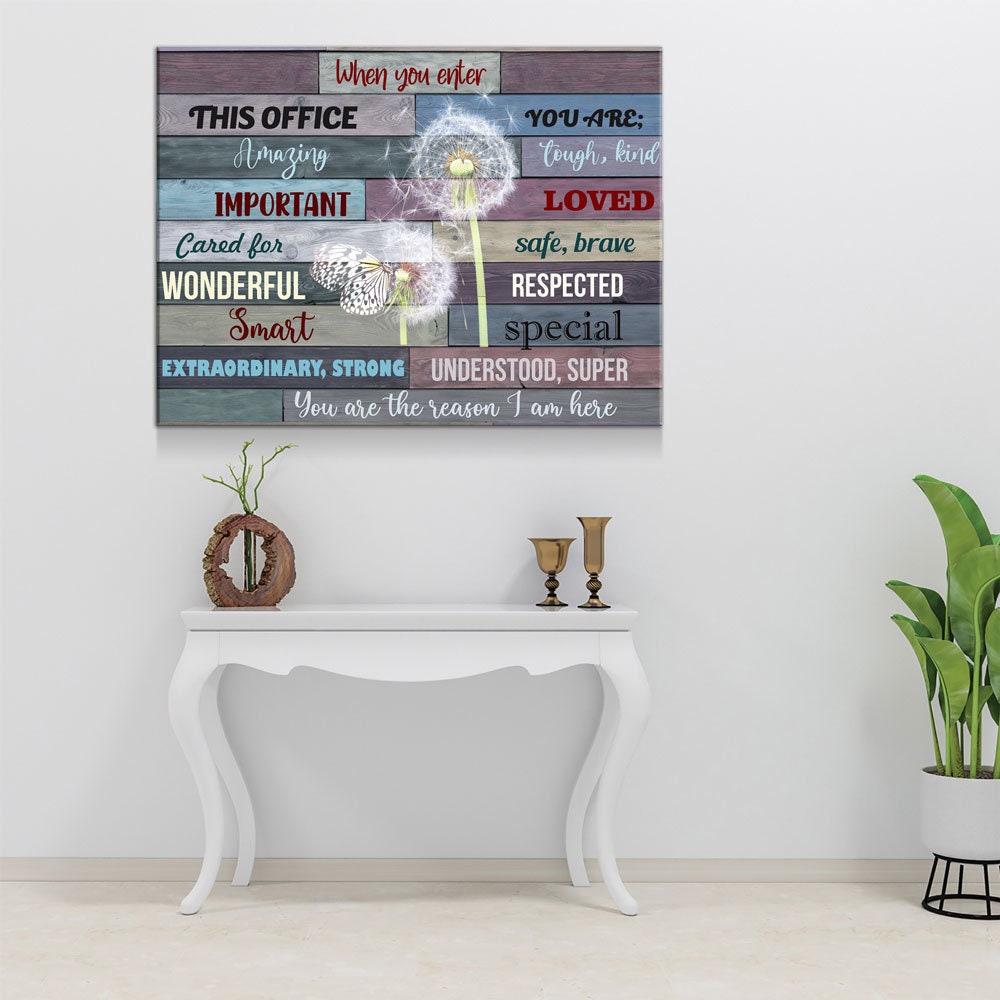 When You Enter This Office Canvas Wall Art, You Are Important, You Are Respected, Office Decor - Royal Crown Pro