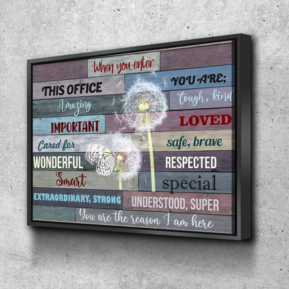 When You Enter This Office Canvas Wall Art, You Are Important, You Are Respected, Office Decor - Royal Crown Pro