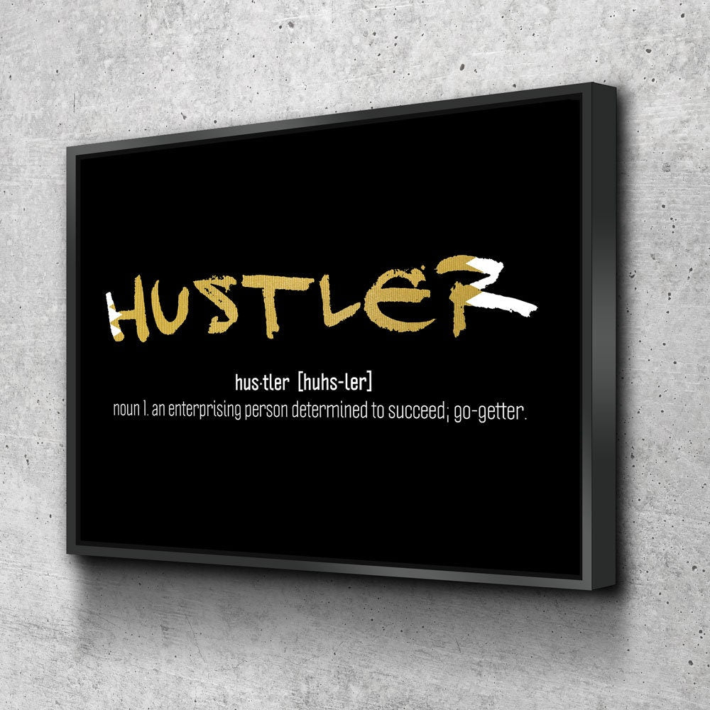 Hustler Definition Canvas Wall Art, Motivational Wall Decor, Hustler Art, Office Art, Success Quotes, Hustle - Royal Crown Pro