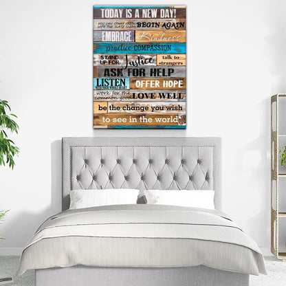 Today Is A New Day Canvas Wall Art, Inspirational Decor, Inspirational Quotes, Be The Change You Wish To see In The World - Royal Crown Pro