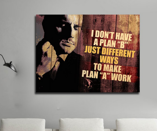 I Don't Have A Plan B Just Different Ways To Make Plan A Work Motivational Canvas Wall Art, Office Decor, Motivational Wall Decor - Royal Crown Pro
